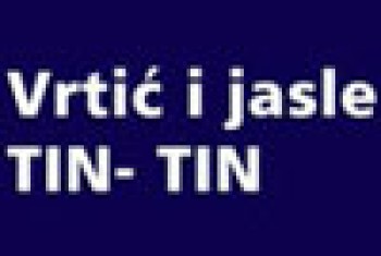 Jasle, vrtić, bebi servis Tin Tin