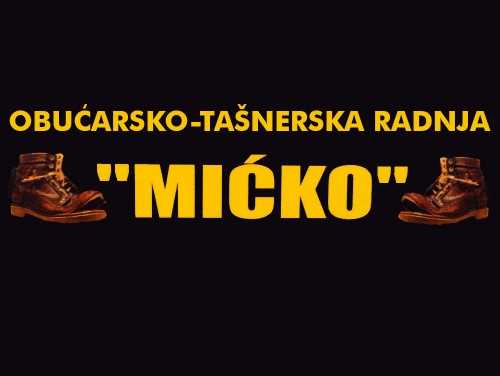 Obućarsko-tašnerska radnja Mićko