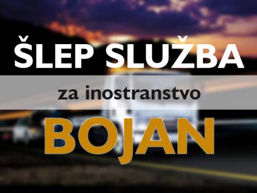 Šlep služba za inostranstvo Bojan