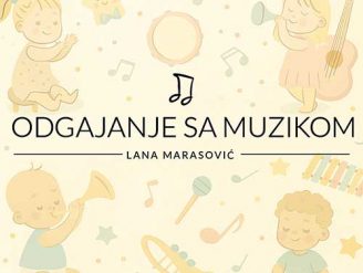 Muzičke radionice za decu Odgajanje sa muzikom